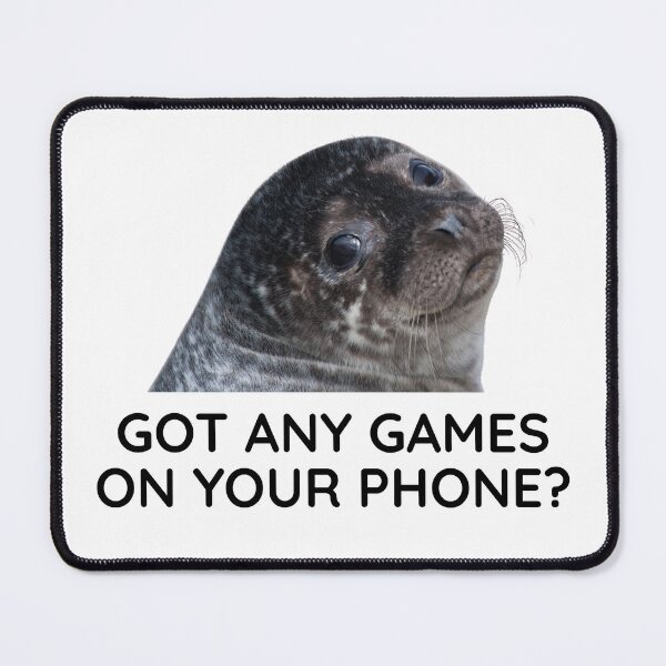 Item preview, got any games on your phone seal designed and sold by sealtopia.