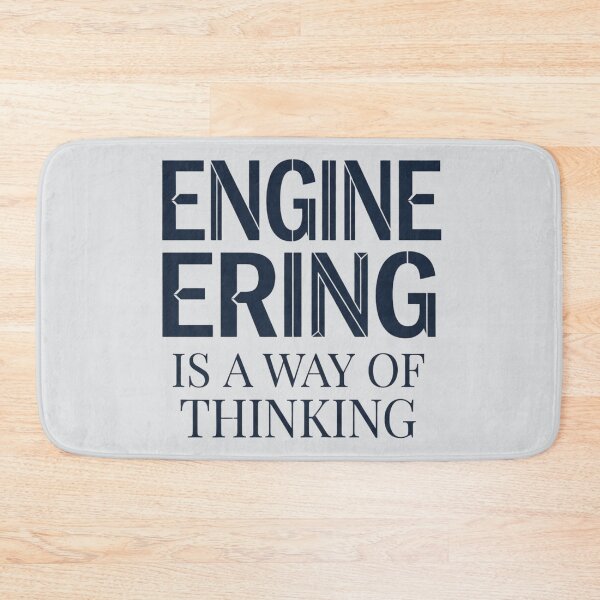 Item preview, Engineering Is a Way of Thinking Engineer Technical Design designed and sold by Amr Darwish Graphic designer.