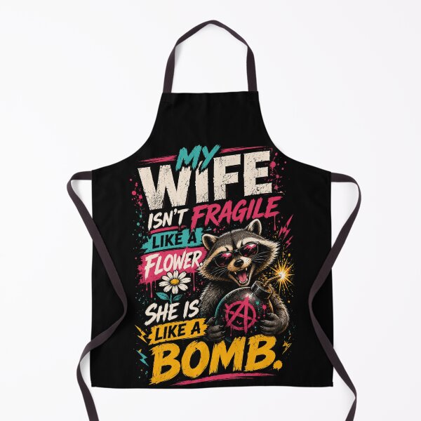 Item preview, My Wife Isn't Fragile Like A Flower She Is Like A Bo... Raccoon designed and sold by Creative-Sanc.