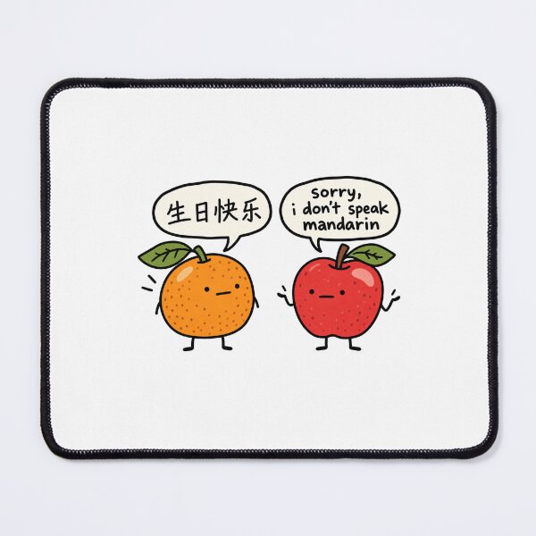 Item preview, Sorry I Don’t Speak Mandarin Funny Fruit designed and sold by MonkiFlipp.