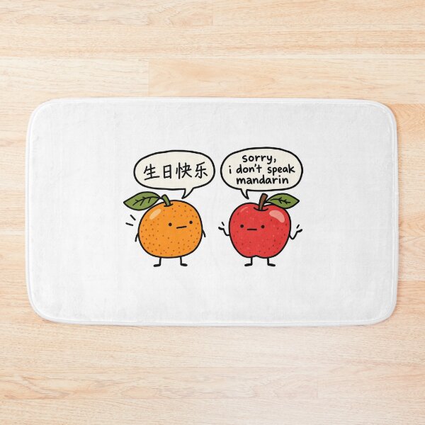 Item preview, Sorry I Don’t Speak Mandarin Funny Fruit designed and sold by MonkiFlipp.