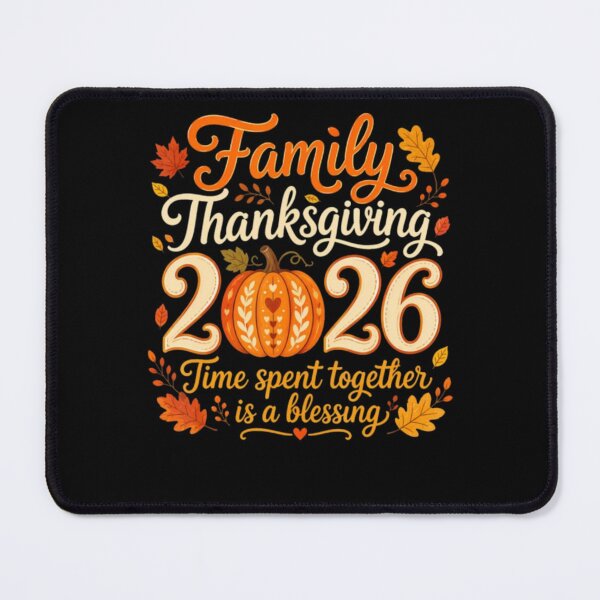 Item preview, Family Thanksgiving 2026 Time Spent Together Is A Blessing designed and sold by alvablakefg.