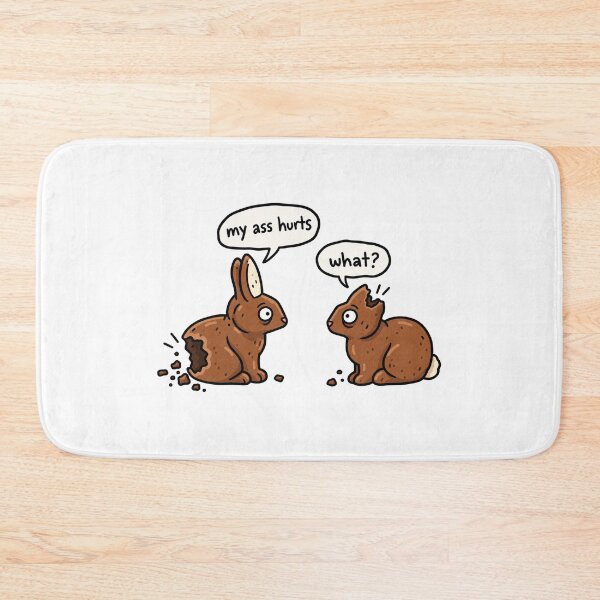 Item preview, My Ass Hurts Funny Chocolate Bunny designed and sold by MonkiFlipp.