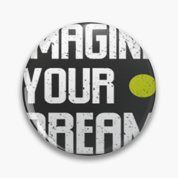 Item preview, Imagine Your Dream Inspirational Quote Artistic Design designed and sold by Di-Stefano-Art.