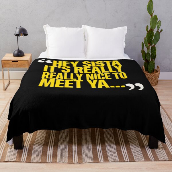 Item preview, Hey Sista It'S Really Really Nice To Meet Ya Funny Sister designed and sold by Alzasshop.