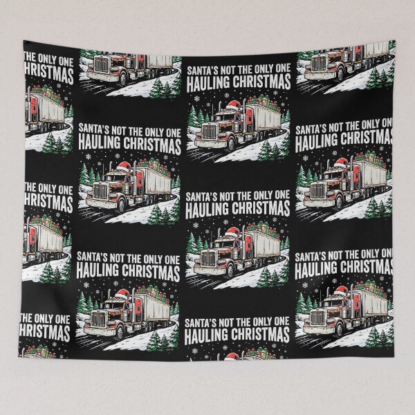 Item preview, Santas Not The Only One Hauling Christmas Trucker Big Rig Holiday Design designed and sold by 519xdesign.