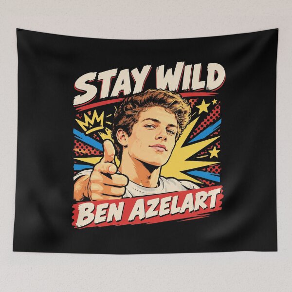Item preview, Stay Wild Ben Azelart designed and sold by DonovanEllis.