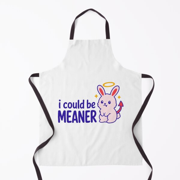 Item preview, I could be meaner - funny sarcastic sassy attitude gift designed and sold by GagShots.