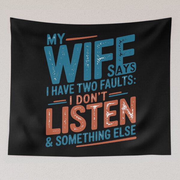 Item preview, My Wife Says I Only Have Two Faults Shirt Funny Husband designed and sold by Colorfulman.