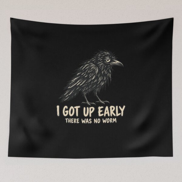 Item preview, Tired Crow Early Bird No Worm Humor designed and sold by AMICO77.