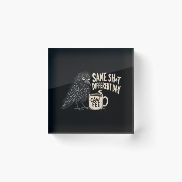 Item preview, Sarcastic Coffee Crow Workday Humor designed and sold by AMICO77.