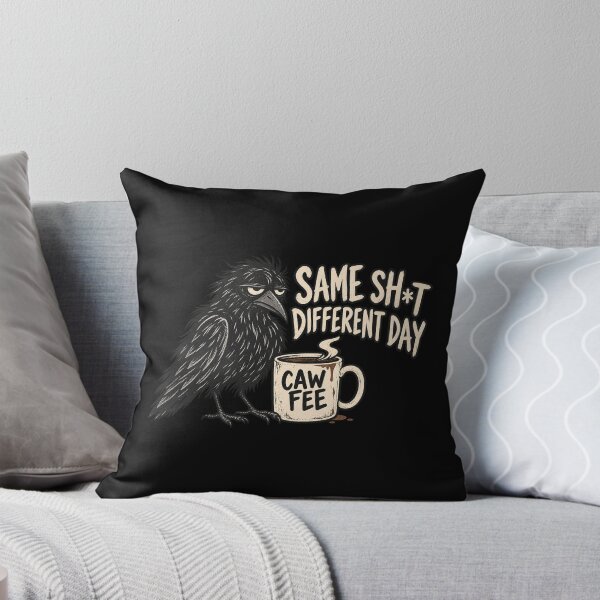Item preview, Sarcastic Coffee Crow Workday Humor designed and sold by AMICO77.