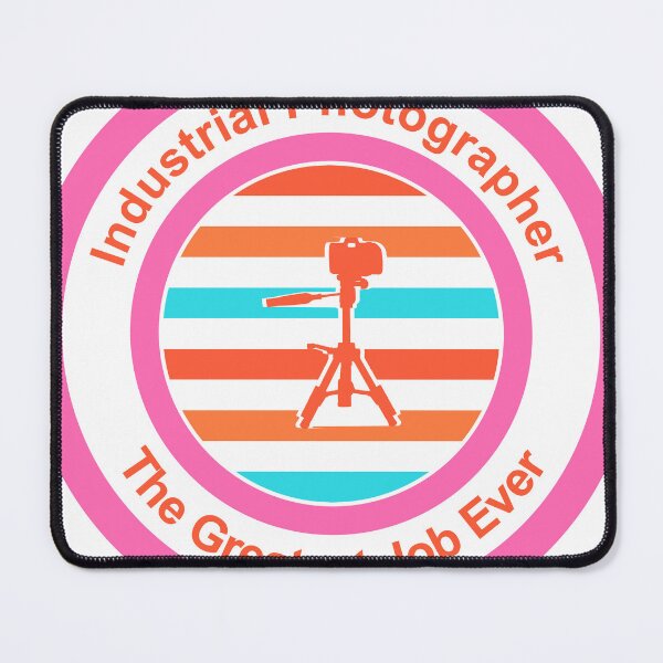 Item preview, Industrial Photographer The Greatest Job Ever designed and sold by TheIconSmith.