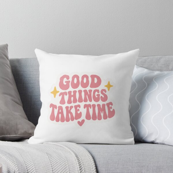 Item preview, Good Things Take Time Sticker – Positive Quote designed and sold by posteratorshop.