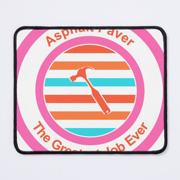 Item preview, Asphalt Paver The Greatest Job Ever designed and sold by TheIconSmith.