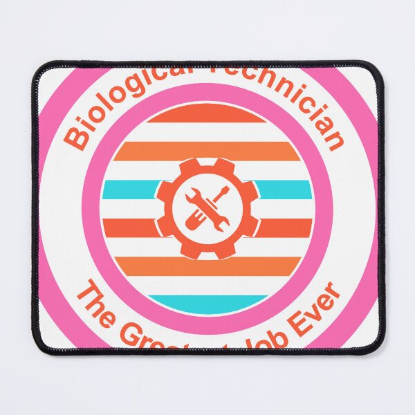 Item preview, Biological Technician The Greatest Job Ever designed and sold by TheIconSmith.