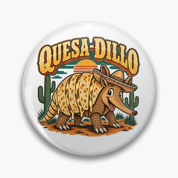 Item preview, Quesa-Dillo Funny Armadillo Quesadilla Pun designed and sold by WILLIAMS-BR.