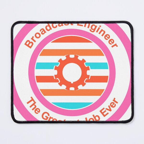 Item preview, Broadcast Engineer The Greatest Job Ever designed and sold by TheIconSmith.