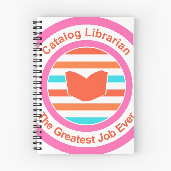 Item preview, Catalog Librarian The Greatest Job Ever designed and sold by TheIconSmith.