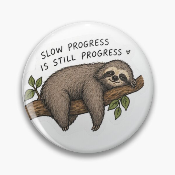Item preview, Slow Progress Is Still Progress Sticker – Sleepy Sloth designed and sold by posteratorshop.