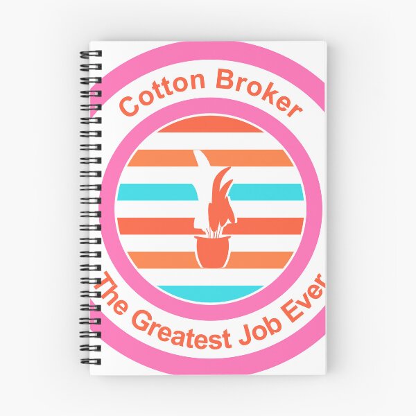 Item preview, Cotton Broker The Greatest Job Ever designed and sold by TheIconSmith.