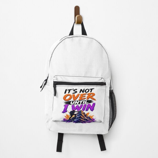 Item preview, It's Not Over Until I Win - Mountain Climbing Motivational T-Shirt designed and sold by Sushikidsntoddlers.