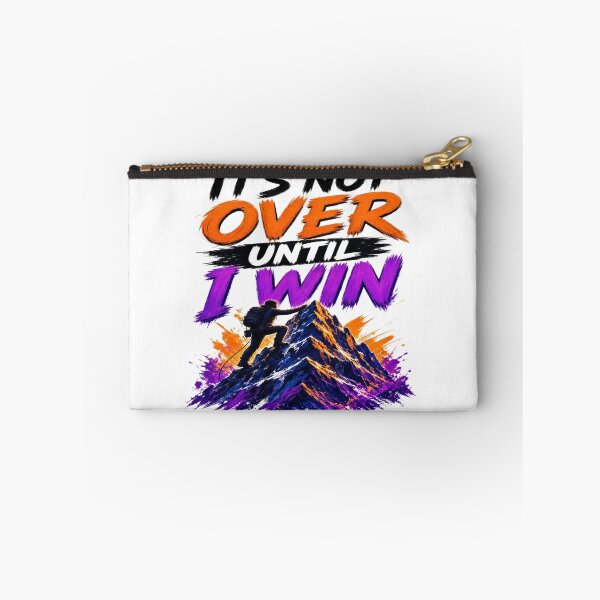 Item preview, It's Not Over Until I Win - Mountain Climbing Motivational T-Shirt designed and sold by Sushikidsntoddlers.