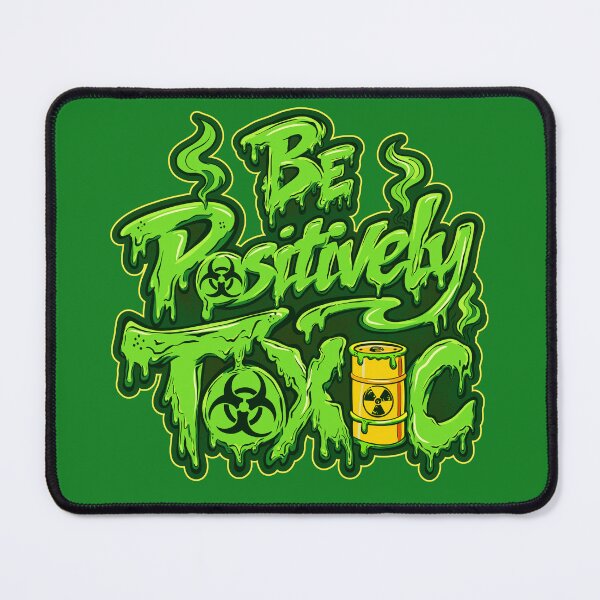Item preview, Positively Toxic designed and sold by LastTsunamiApparel.