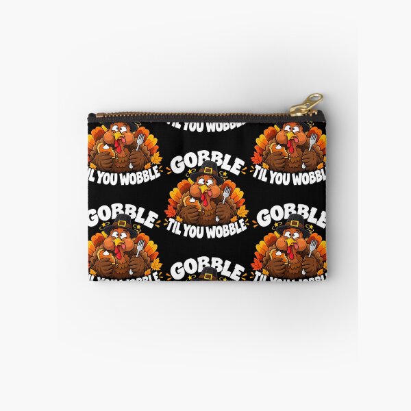 Item preview, Gobble Til You Wobble Day Funny Turkey Thanksgiving Dinner Food Pun designed and sold by clothesy7.