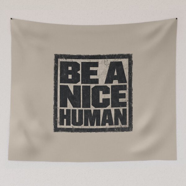 Item preview, Be A Nice Human Badge designed and sold by RR-Arts.