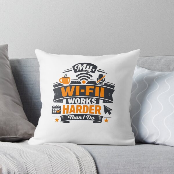 Item preview, My Wi-Fi Works Harder Than I Do designed and sold by Ripoubsb.