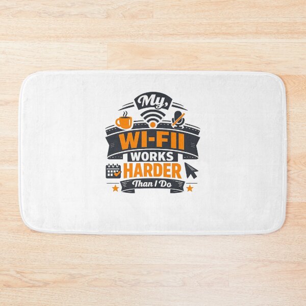 Item preview, My Wi-Fi Works Harder Than I Do designed and sold by Ripoubsb.