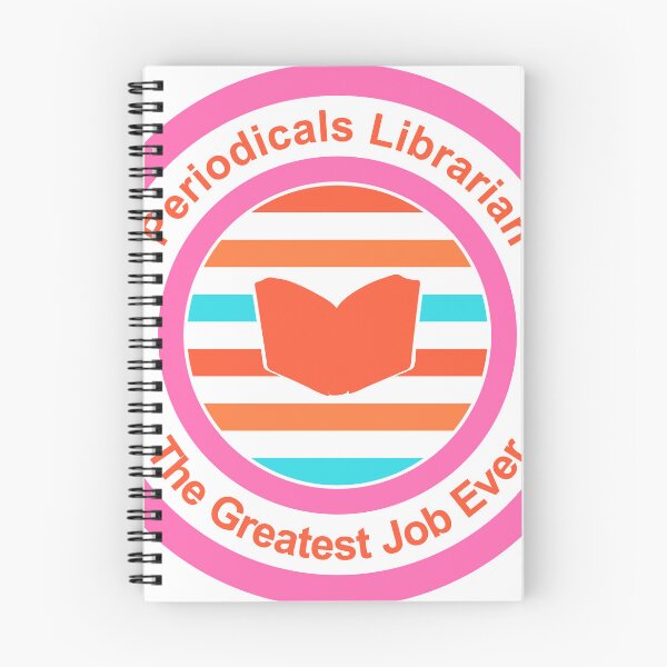 Item preview, Periodicals Librarian The Greatest Job Ever designed and sold by TheIconSmith.