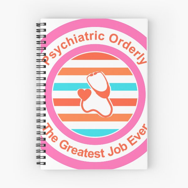 Item preview, Psychiatric Orderly The Greatest Job Ever designed and sold by TheIconSmith.