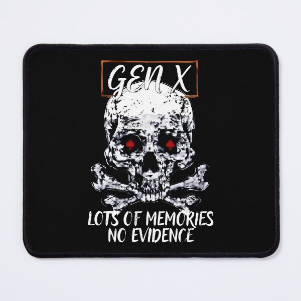 Item preview, Funny Saying Sarcastic Gen X Lots of Memories No Evidence designed and sold by gear-posters.