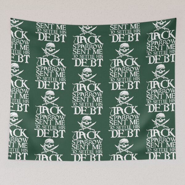 Item preview, Jack Sparrow sent me to settle his debt! designed and sold by Streetsignsani.