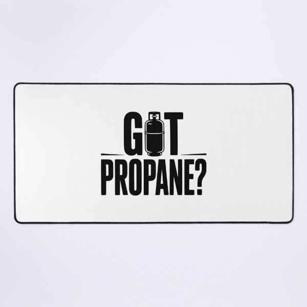 Item preview, Got Propane? designed and sold by Frank Ring.