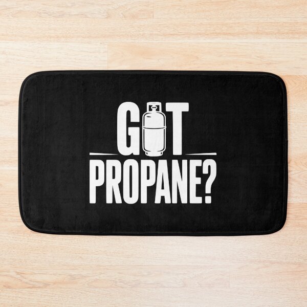 Item preview, Got Propane? designed and sold by Frank Ring.