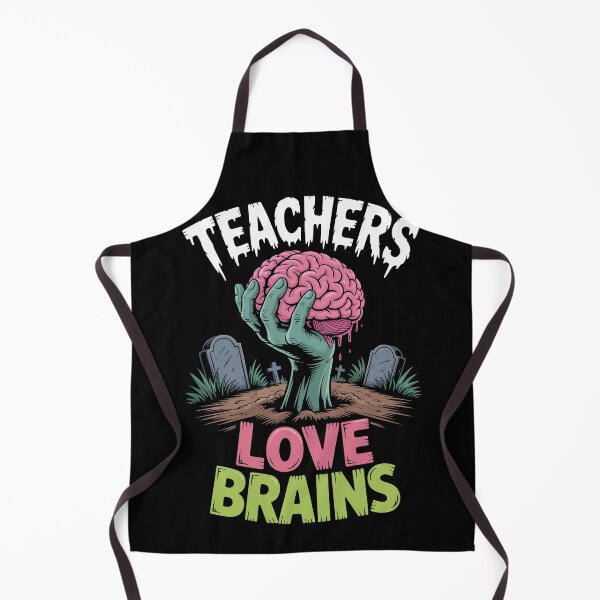 Item preview, TEACHERS LOVE BRAINS designed and sold by jkrphoto.