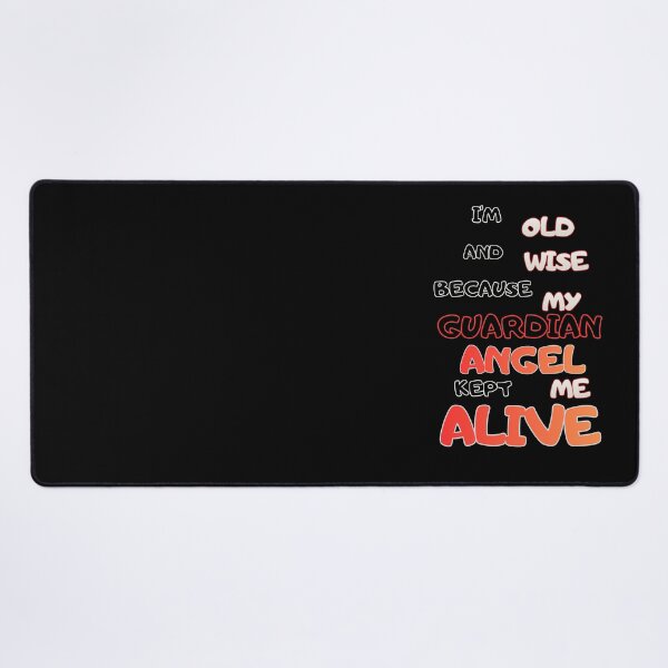 Item preview, funny aging guardian angel quote designed and sold by Creative-Sanc.