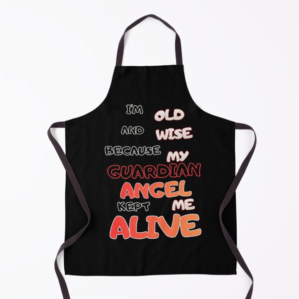 Item preview, funny aging guardian angel quote designed and sold by Creative-Sanc.