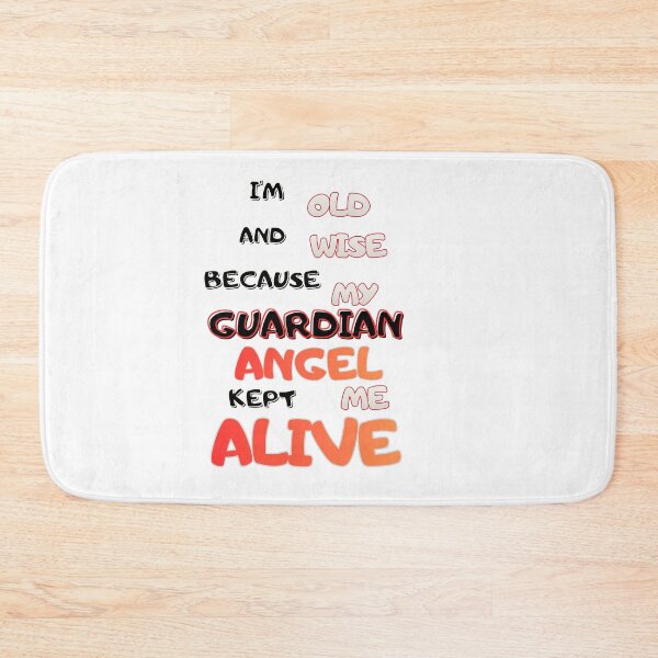Item preview, funny aging guardian angel quote designed and sold by Creative-Sanc.