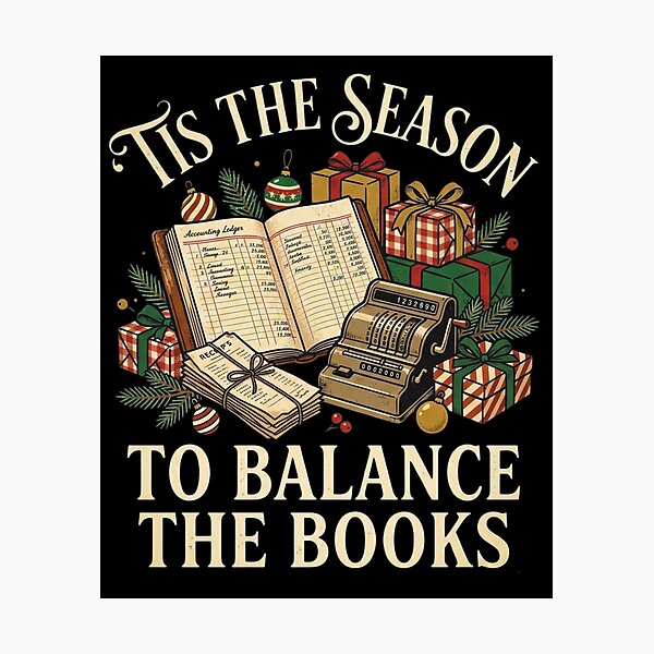 Item preview, Tis The Season To Balance The Books Accountant Bookkeeper Christmas Holiday Design designed and sold by 519xdesign.