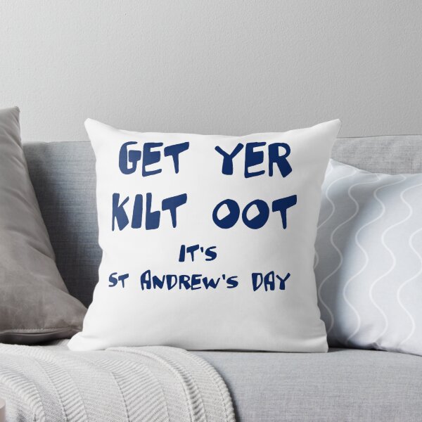 Item preview, Get Yer Kilt Oot Its St Andrews Day Fun Blue Text designed and sold by taiche.