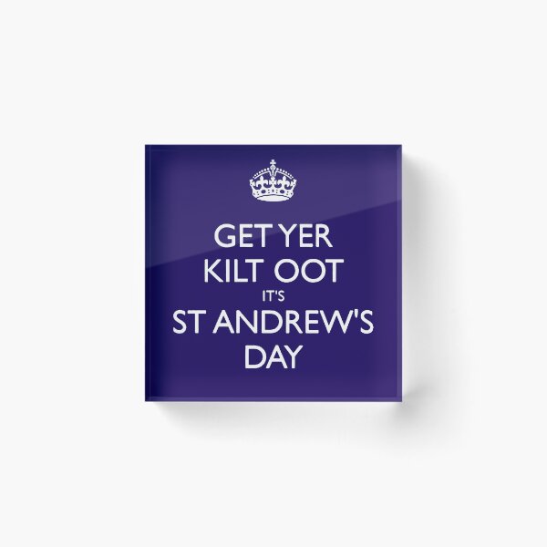 Item preview, Get Yer Kilt Oot Its St Andrews Day White Text designed and sold by taiche.