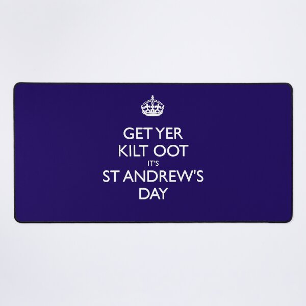 Item preview, Get Yer Kilt Oot Its St Andrews Day White Text designed and sold by taiche.