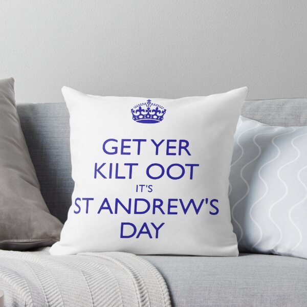 Item preview, Get Yer Kilt Oot Its St Andrews Day Blue Text designed and sold by taiche.
