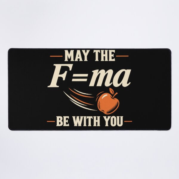 Item preview, May the F=ma Be With You — Physics Pun designed and sold by MotionBanana Art.