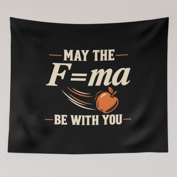 Item preview, May the F=ma Be With You — Physics Pun designed and sold by MotionBanana Art.