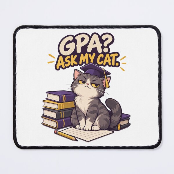 Item preview, GPA? Ask My Cat – Funny College Student Cat Academic Humor designed and sold by Print-Mingle01.